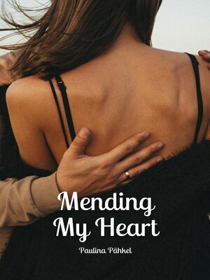 cover image of Mending My Heart